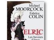 Elric Buveurs d'Âmes F.Colin M.Moorcock