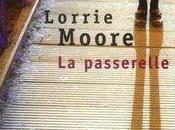 Passerelle, Lorrie Moore