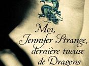 chronique "Moi, Jennifer Strange, dernière tueuse dragons" Jasper Fforde