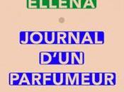vacances avec Jean Claude Ellena... Journal d'un Parfumeur