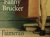 J'aimerais tant retrouver, Fanny Brucker