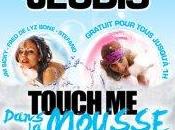 Touch dans mousse >closing jeudis< fabrick gratuit jusqu'a