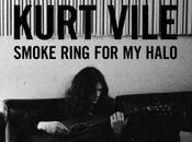 Kurt Vile ‘Smoke Ring Halo’