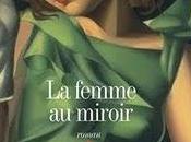 femme miroir, Eric-Emmanuel Schmitt