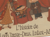L'histoire Louis Trente-Deux, Enfant-Roi! Catibou illustré Chadia Chaïbi-Loueslati