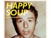 Baxter Dury Happy Soup
