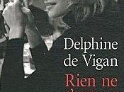 "Rien s'oppose nuit" Delphine Vigan