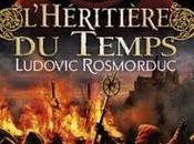 Partenariat L'héritière temps Ludovic Rosmorduc