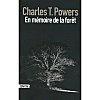 mémoire forêt, Charles Powers