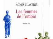 Lire femmes l'ombre d'Agnès Claverie...