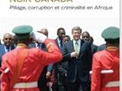 Barrick Gold, Écosociété, Noir Canada: pillage, corruption criminalité Afrique