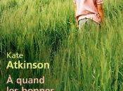 quand bonnes nouvelles Kate ATKINSON