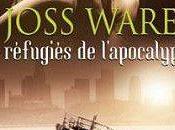 "Les réfugiés l'apocalypse Joss Ware