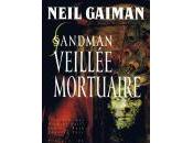 Neil Gaiman Sandman, Veillée Mortuaire