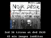 Noir Désir, dernier album live