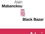 Black Bazar, d'Alain Mabanckou