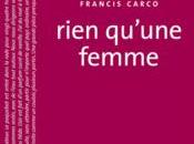 Francis Carco Rien qu'une femme