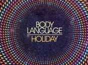 Body Language: Holiday (Savoir Adore Remix) band qui...