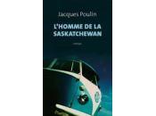 L’homme Saskatchewan Jacques Poulin