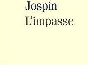 L'impasse Lionel Jospin