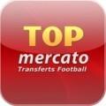ratez aucune info foot transferts avec l’application gratuite Mercato
