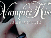 Vampire Kisses Tome Vampireville