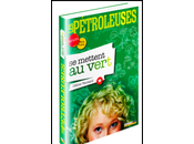 “Les Pétroleuses mettent vert”, guide pour consommer responsable…