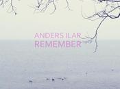 [Release] Anders Ilar Remember