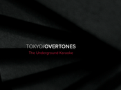 Disque Tokyo/Overtones Underground Karaoke (2012)