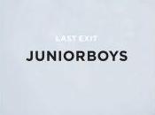 Junior Boys Last Exit
