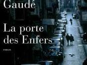 porte Enfers, Laurent Gaudé
