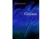Guyana Élise Turcotte