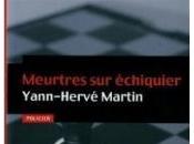 Meurtres échiquier Yann-Hervé Martin