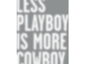 Less Play More Cowboy Confort Moderne