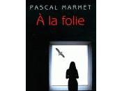 folie Pascal MARMET