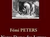 Notre-Dame-des-Lettres Fémi PETERS