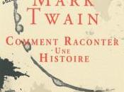Comment raconter histoire, Mark Twain