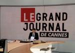 [Emission télé] Assister Grand Journal Cannes