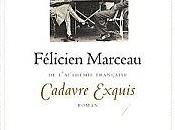 "Cadavre exquis" Félicien Marceau