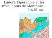 "Isidore Tiperanole trois lapins Montceau-les-Mines" Pierre Thiry