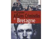 Grandes Affaires Criminelles Bretagne