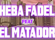 feat Cheba Fadela Matador (SON)