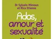 Ados, amour sexualité Sylvain Mimoun Rica Etienne