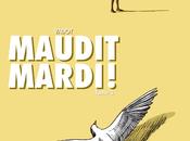 Maudit mardi tome2