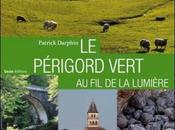 Patrick Darphin Périgord vert lumière