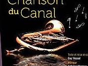 musiciens, choristes comédiens célèbrent Canal Midi
