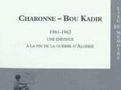 ﻿Charonne Kadir, 1961-1962 enfance guerre d’Algérie Jeanne Puchol (Bande dessinée, 2012)