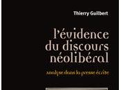 LECTURE évidence discours néolibéral Thierry Guilbert