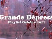 Playlist Grande Dépression Octobre 2012