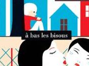 bisous, c'est pour bébés